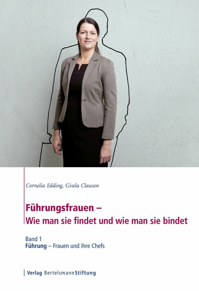 Führungsfrauen - Wie man sie findet und wie man sie bindet main product photo