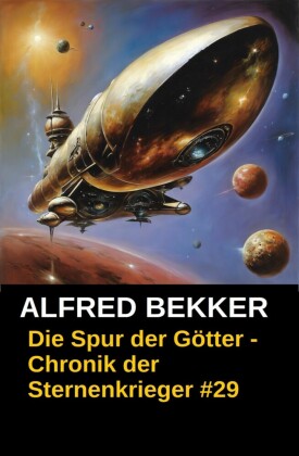 Chronik der Sternenkrieger 29: Die Spur der Götter