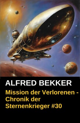Chronik der Sternenkrieger 30: Mission der Verlorenen