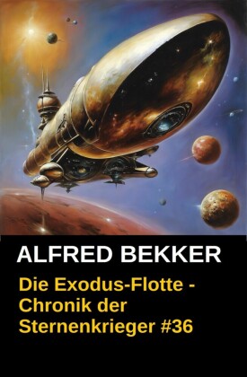Chronik der Sternenkrieger 36: Die Exodus-Flotte