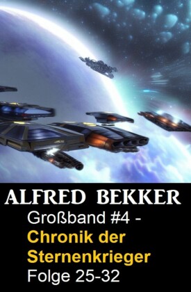Chronik der Sternenkrieger Großband 4