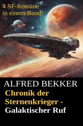 Galaktischer Ruf (Chronik der Sternenkrieger 33-36 - Sammelband 9)