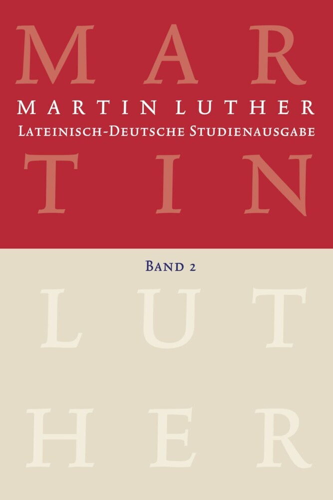 Martin Luther: Lateinisch-Deutsche Studienausgabe Band 2 main product photo