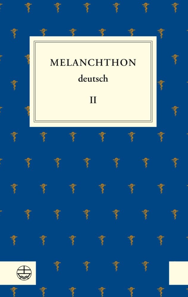 Melanchthon deutsch II main product photo
