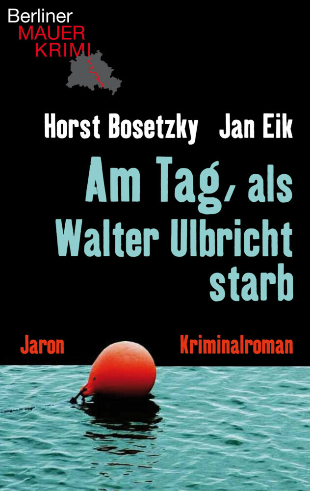Am Tag, als Walter Ulbricht starb main product photo
