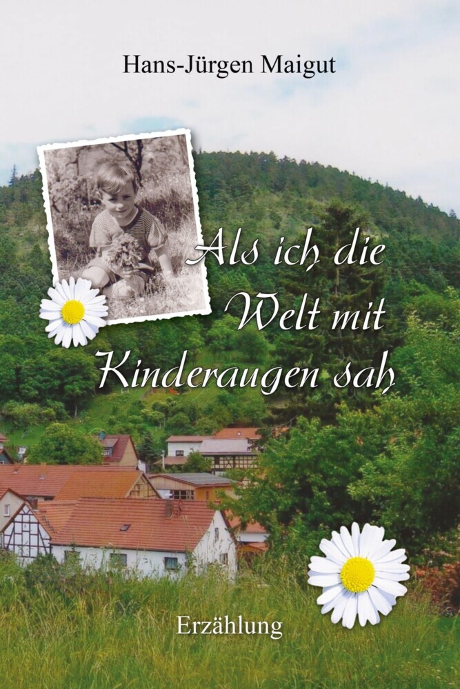 Als ich die Welt mit Kinderaugen sah main product photo