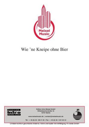 Wie 'ne Kneipe ohne Bier