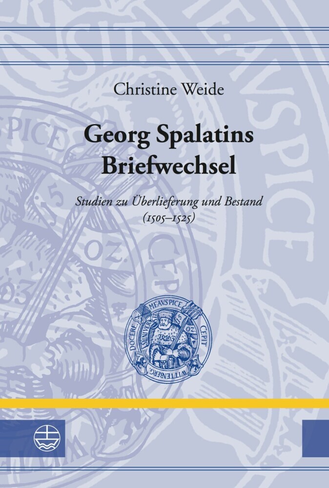 Georg Spalatins Briefwechsel main product photo