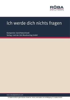 Ich werde dich nichts fragen