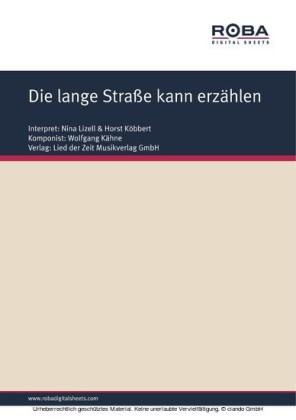 Die lange Straße kann erzählen