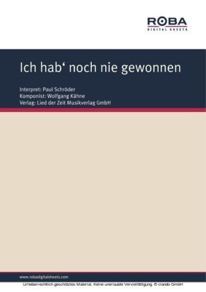 Ich hab' noch nie gewonnen