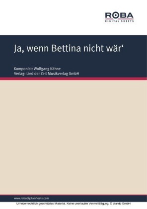 Ja, wenn Bettina nicht wär'