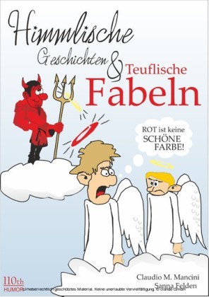 Himmlische Geschichten und teuflische Fabeln