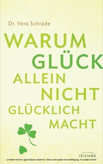 Warum Glück allein nicht glücklich macht main product photo