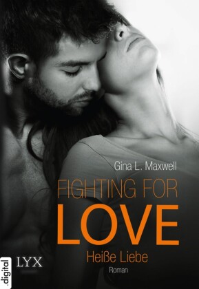 Fighting for Love - Heiße Liebe