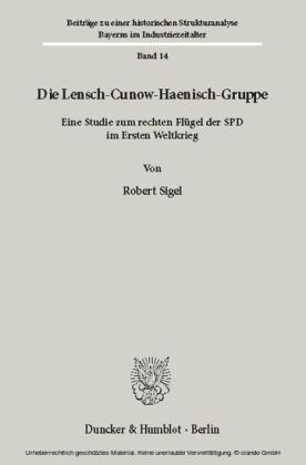 Die Lensch-Cunow-Haenisch-Gruppe.