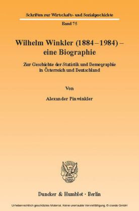 Wilhelm Winkler (1884-1984) - eine Biographie.