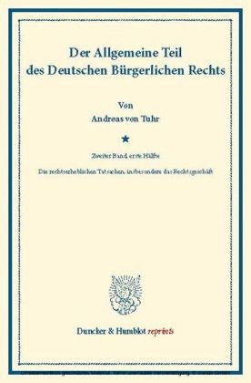 Der Allgemeine Teil des Deutschen Bürgerlichen Rechts.