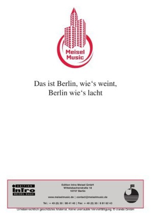 Das ist Berlin wie's weint, Berlin wie's lacht