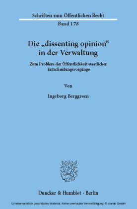 Die "dissenting opinion" in der Verwaltung.