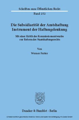 Die Subsidiarität der Amtshaftung - Instrument der Haftungslenkung.