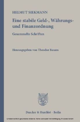 Eine stabile Geld-, Währungs- und Finanzordnung.