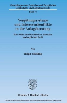 Vergütungssysteme und Interessenkonflikte in der Anlageberatung.