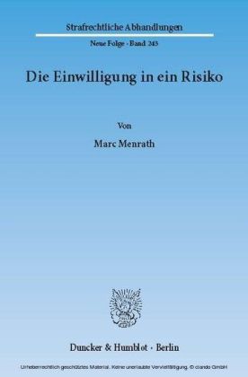 Die Einwilligung in ein Risiko.