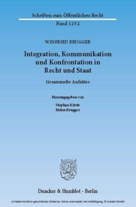 Integration, Kommunikation und Konfrontation in Recht und Staat.