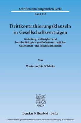 Drittkontrahierungsklauseln in Gesellschaftsverträgen.