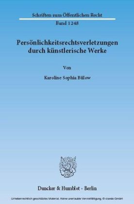 Persönlichkeitsrechtsverletzungen durch künstlerische Werke.