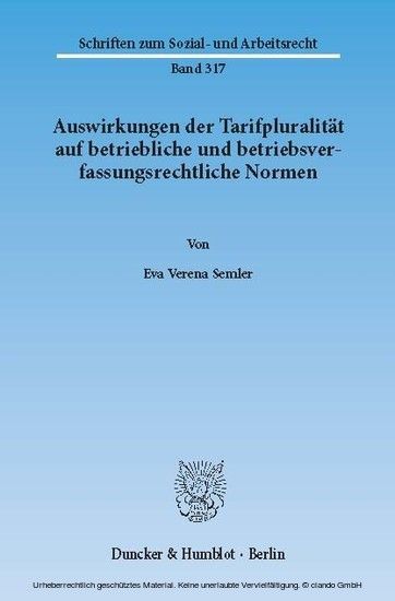 Auswirkungen der Tarifpluralität auf betriebliche und betriebsverfassungsrechtliche Normen. main product photo