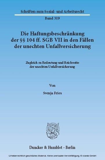 Die Haftungsbeschränkung der 104 ff. SGB VII in den Fällen der unechten Unfallversicherung. main product photo
