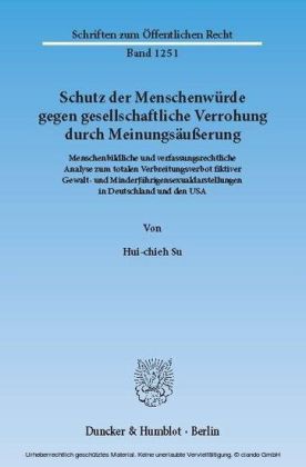 Schutz der Menschenwürde gegen gesellschaftliche Verrohung durch Meinungsäußerung.