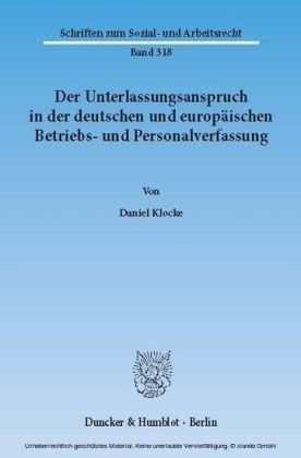Der Unterlassungsanspruch in der deutschen und europäischen Betriebs- und Personalverfassung.