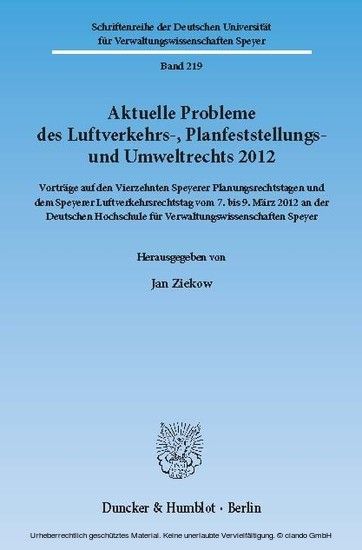 Aktuelle Probleme des Luftverkehrs-, Planfeststellungs- und Umweltrechts 2012. main product photo