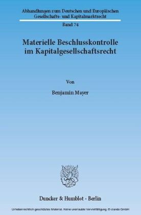 Materielle Beschlusskontrolle im Kapitalgesellschaftsrecht.