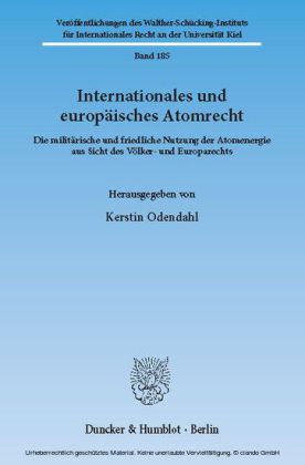 Internationales und europäisches Atomrecht.
