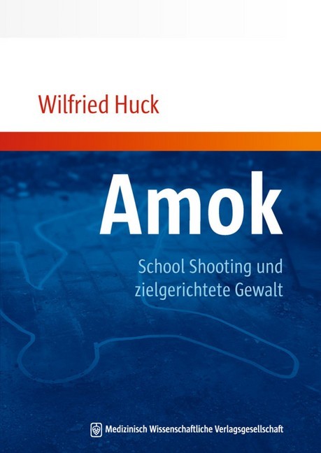 Amok, School Shooting und zielgerichtete Gewalt main product photo