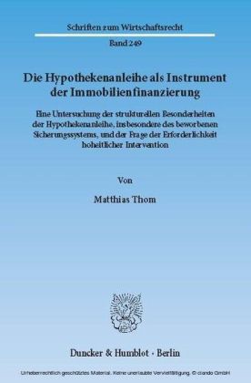 Die Hypothekenanleihe als Instrument der Immobilienfinanzierung.