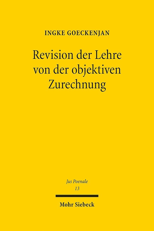 Revision der Lehre von der objektiven Zurechnung main product photo