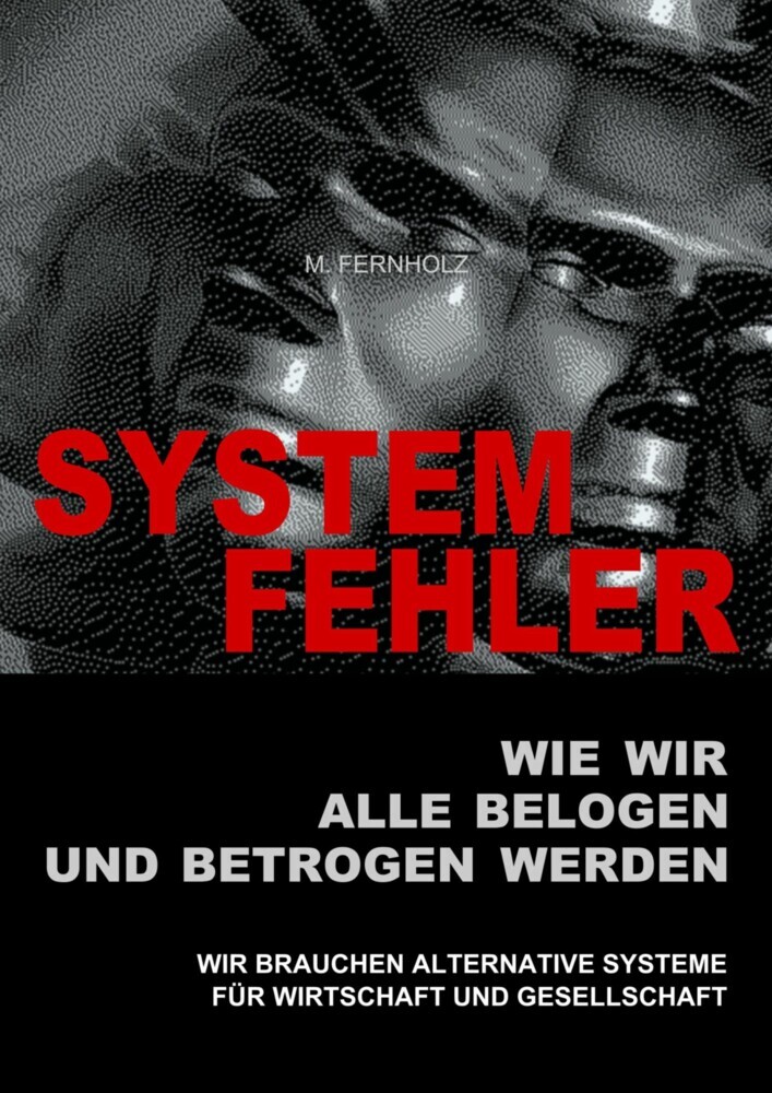 SYSTEMFEHLER - Wie wir alle belogen und betrogen werden main product photo