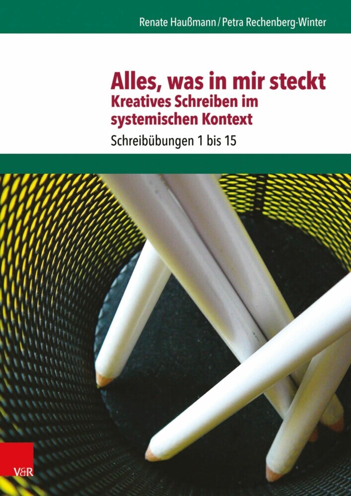 Alles, was in mir steckt: Kreatives Schreiben im systemischen Kontext main product photo