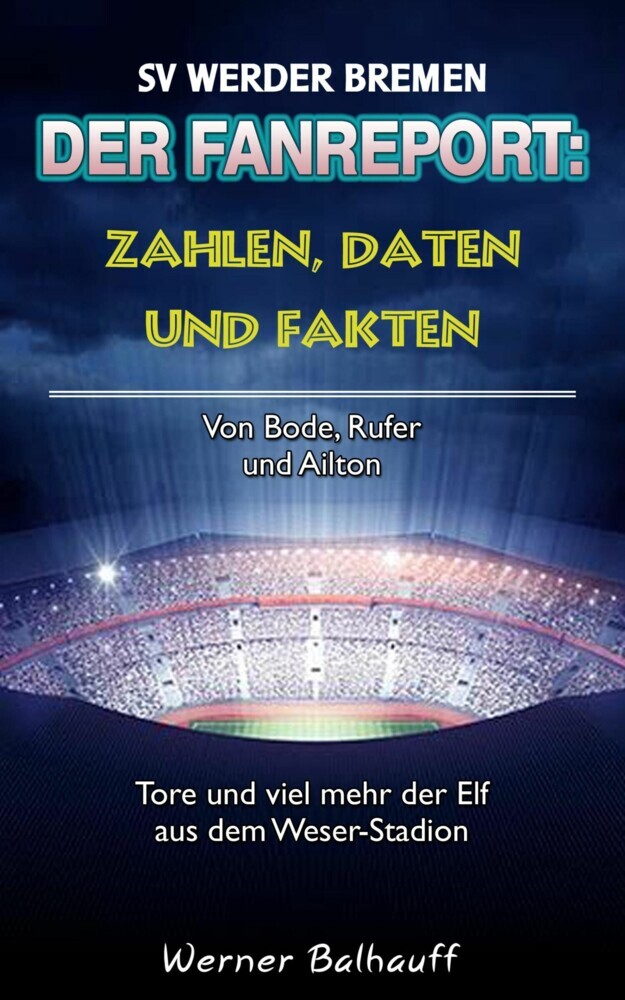 Zahlen, Daten und Fakten des SV Werder Bremen main product photo