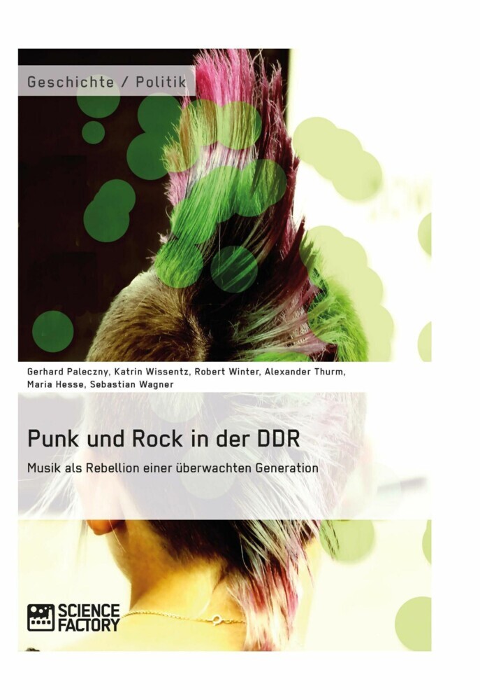 Punk und Rock in der DDR. Musik als Rebellion einer überwachten Generation main product photo