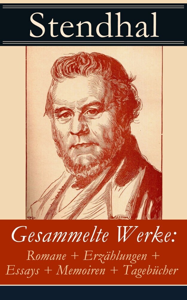 Gesammelte Werke: Romane + Erzählungen + Essays + Memoiren + Tagebücher main product photo