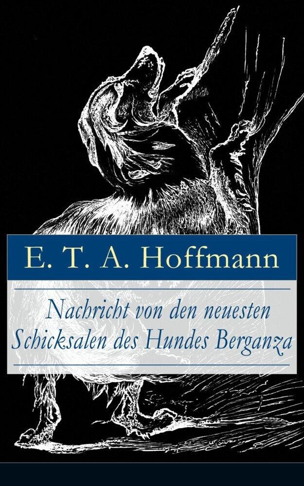 Nachricht von den neuesten Schicksalen des Hundes Berganza main product photo