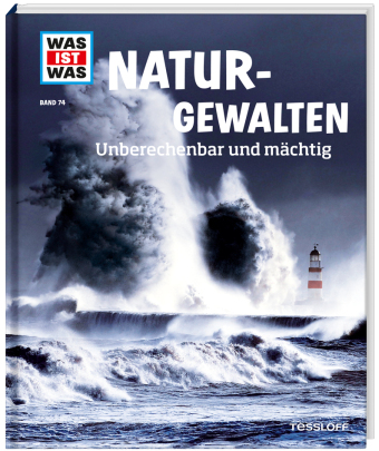 WAS IST WAS Band 74 Naturgewalten