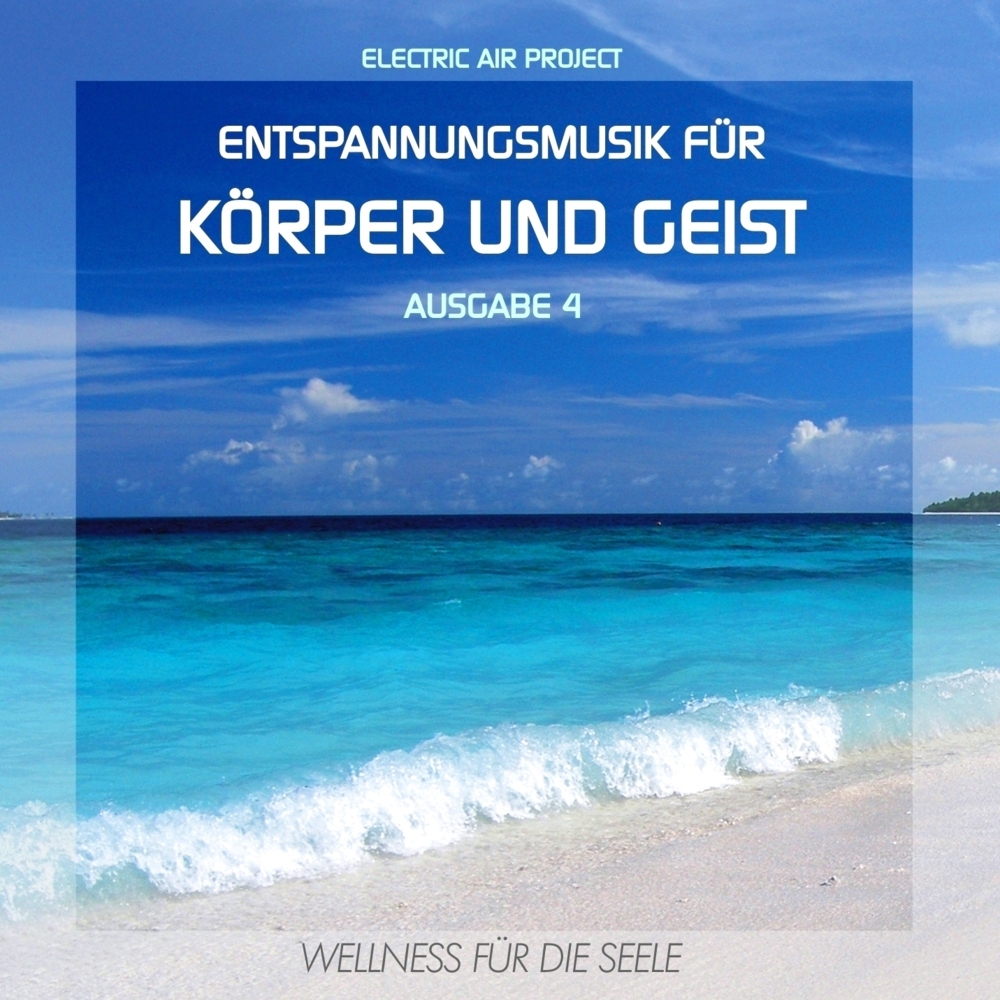 Entspannungsmusik für Körper und Geist 4. Tl.4, Audio-CD main product photo
