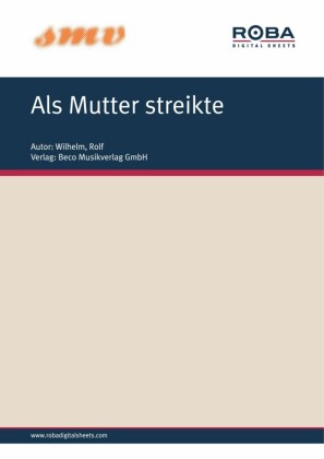 Als Mutter Streikte